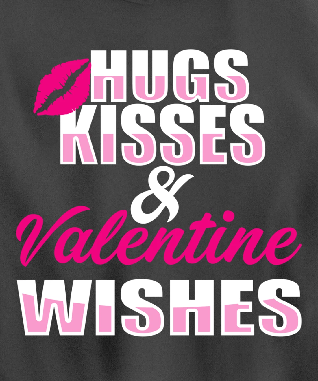 Hugs kisses and Valentine wishes | Valentine's Day Pullover Hoodie