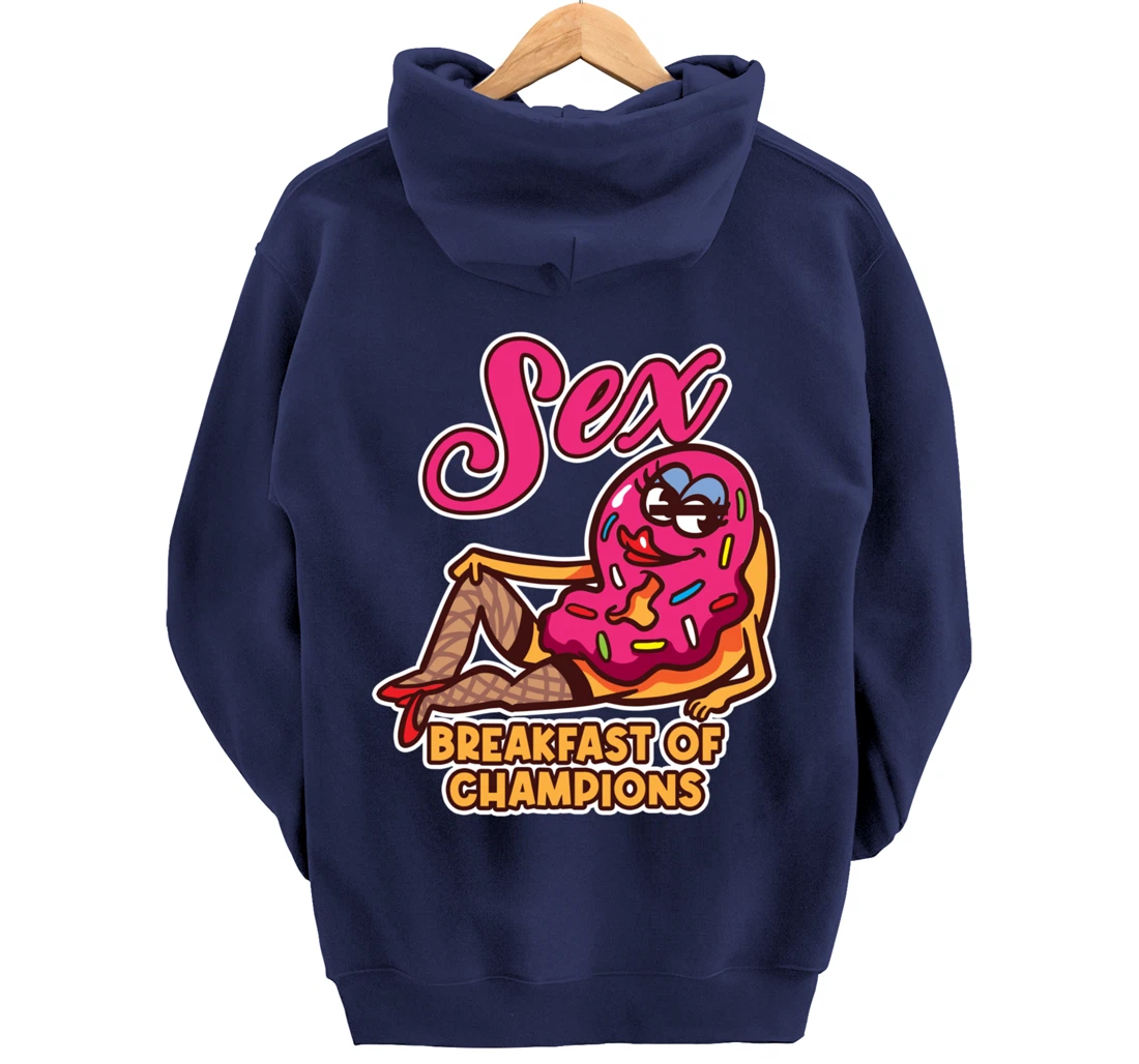 Sex Breakfast Of Champions Breakfast Pullover Hoodie