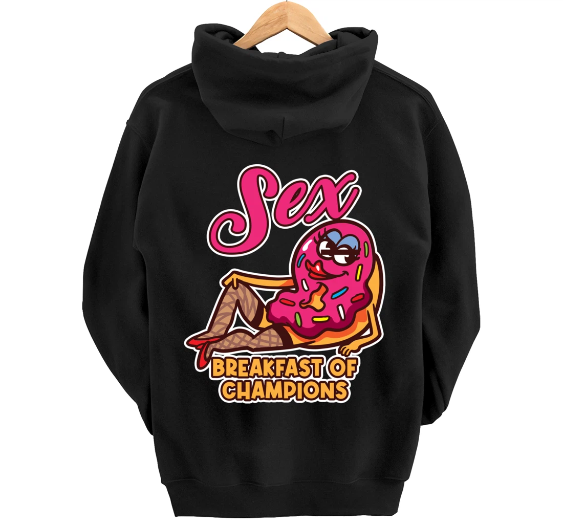 Sex Breakfast Of Champions Breakfast Pullover Hoodie