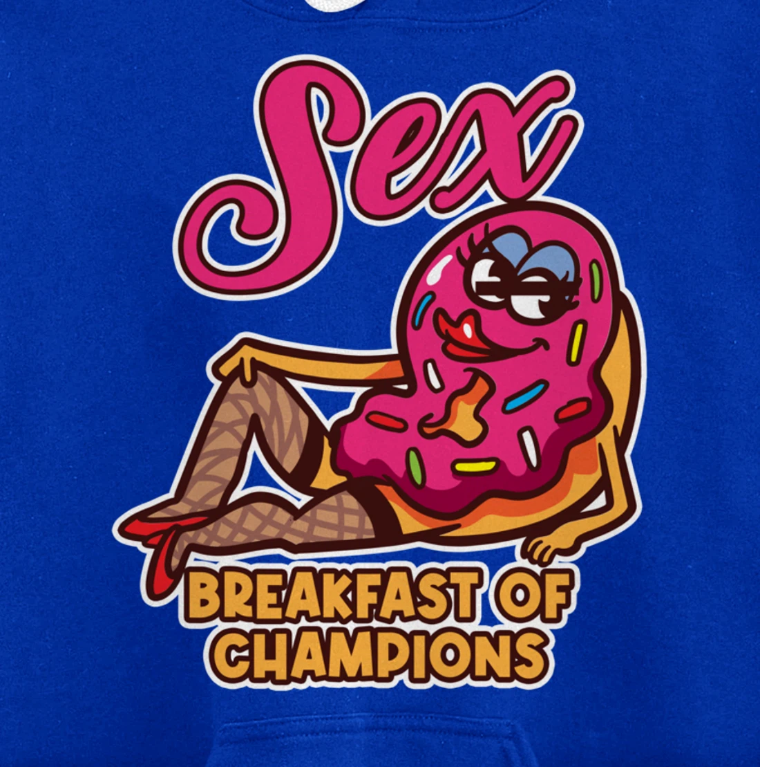 Sex Breakfast Of Champions Breakfast Pullover Hoodie