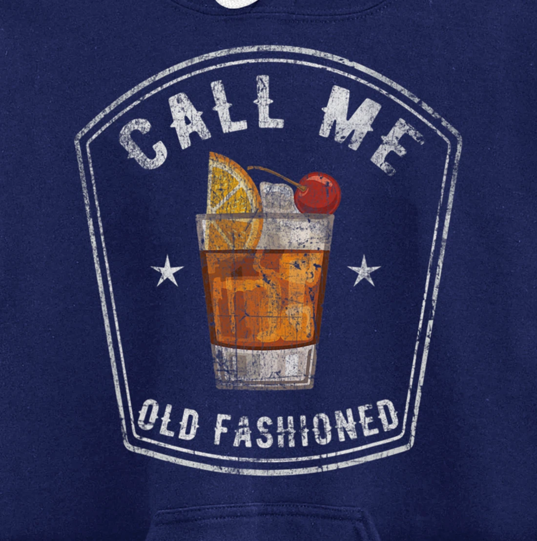 Vintage Call Me Old Fashioned Whiskey Funny Pullover Hoodie