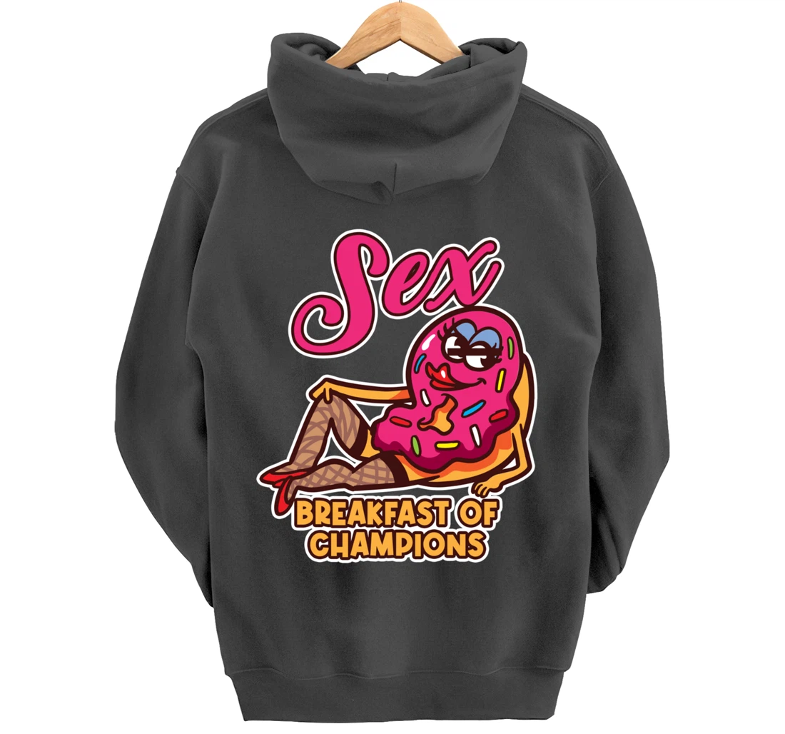 Sex Breakfast Of Champions Breakfast Pullover Hoodie