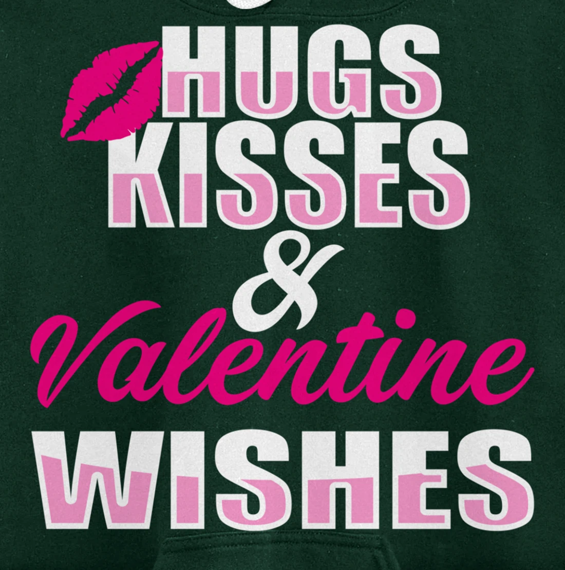 Hugs kisses and Valentine wishes | Valentine's Day Pullover Hoodie