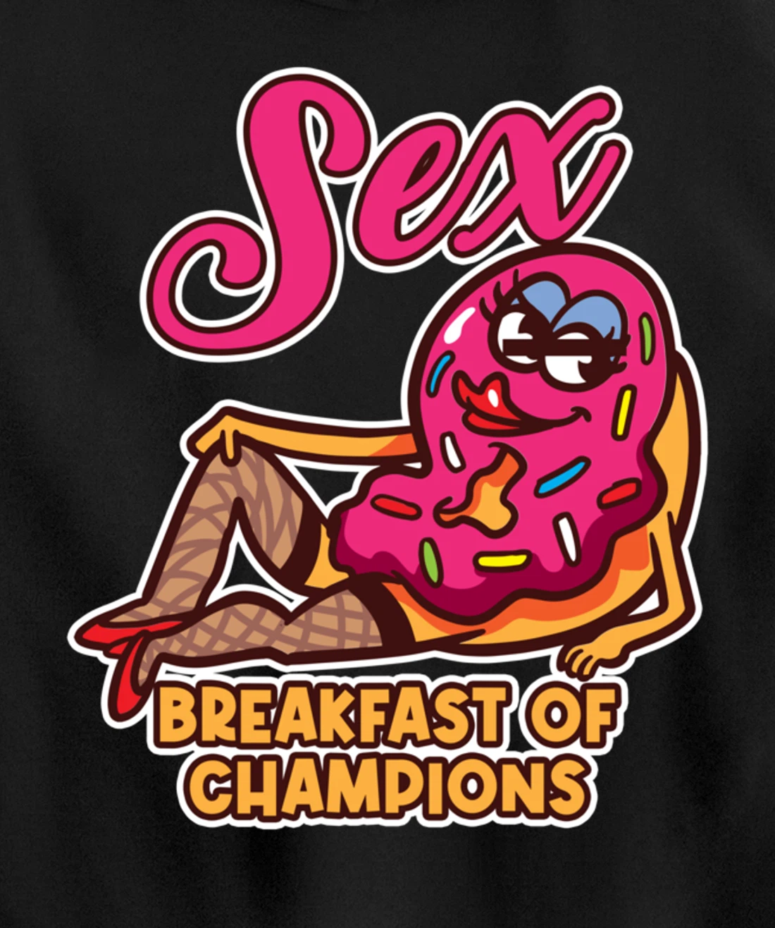 Sex Breakfast Of Champions Breakfast Pullover Hoodie
