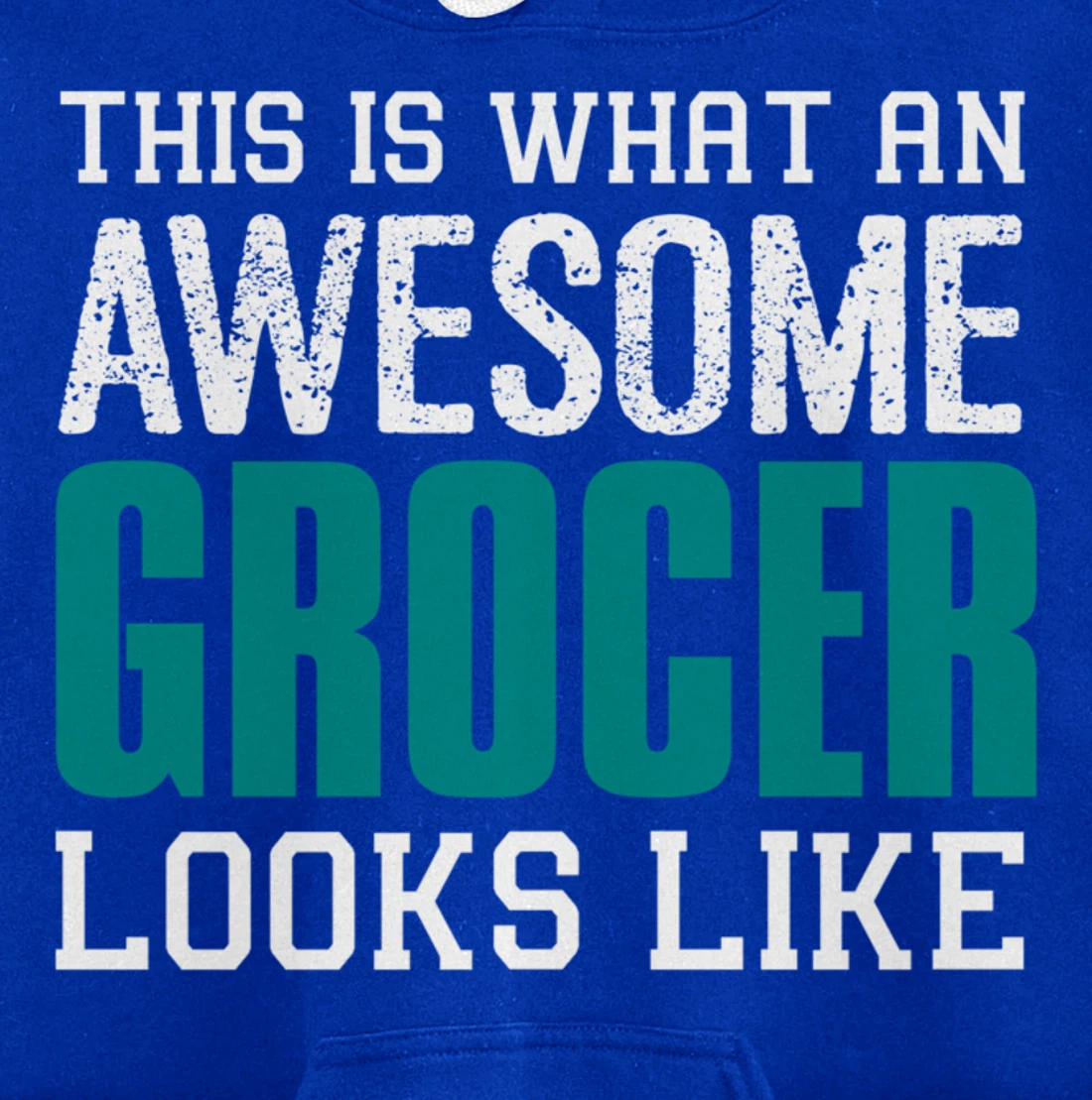 This is what an awesome Grocer looks like Fun Gift Merchant Pullover Hoodie