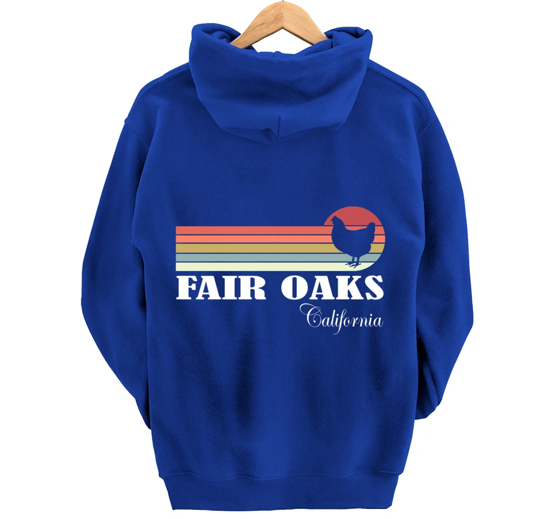 Fair Oaks California Retro Chicken Lover Souvenir Pullover Hoodie
