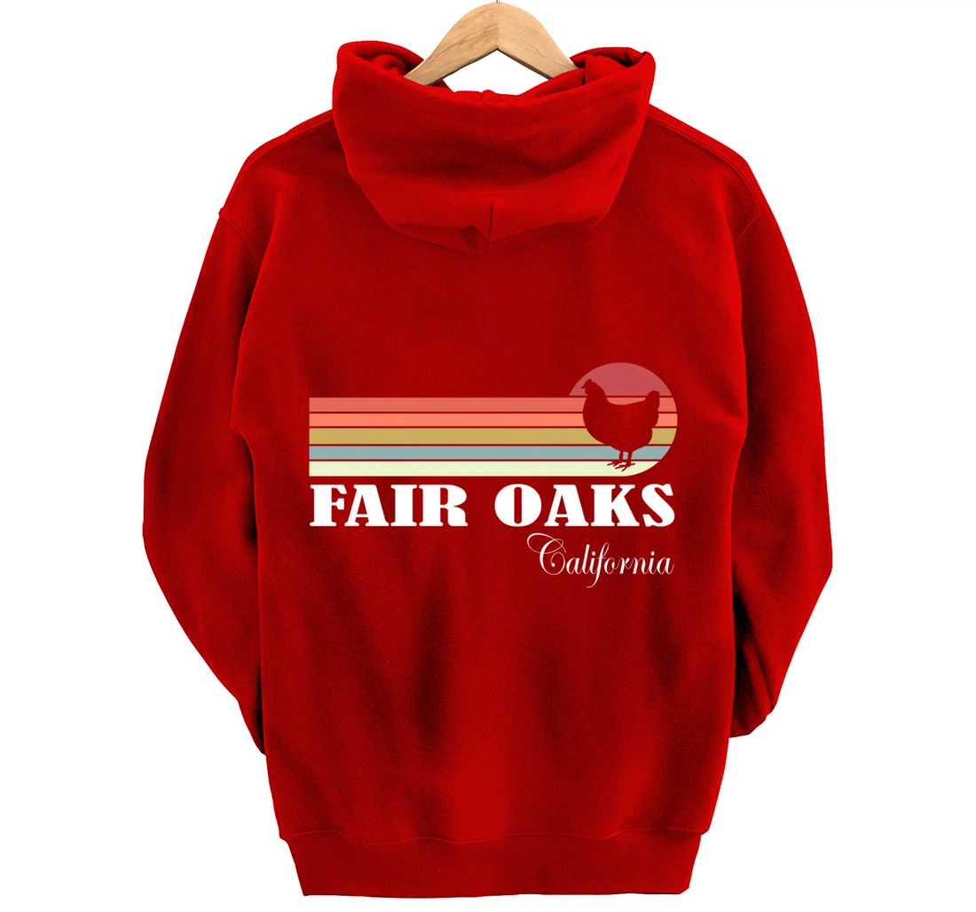 Fair Oaks California Retro Chicken Lover Souvenir Pullover Hoodie