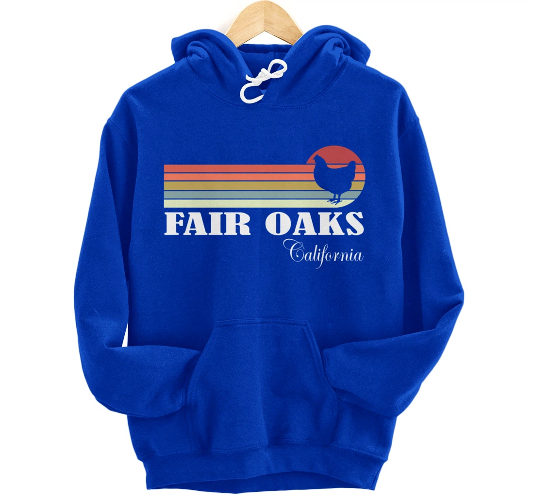 Fair Oaks California Retro Chicken Lover Souvenir Pullover Hoodie