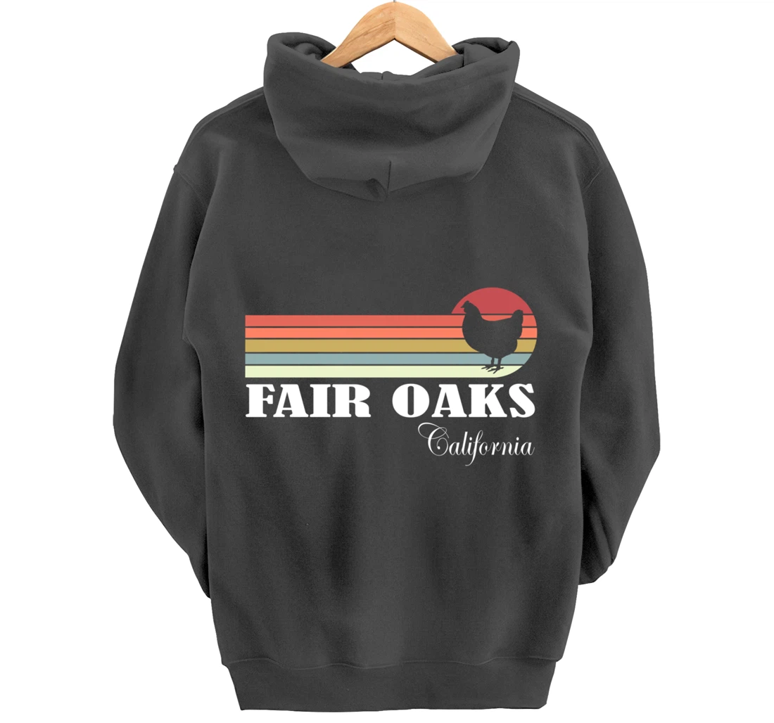 Fair Oaks California Retro Chicken Lover Souvenir Pullover Hoodie