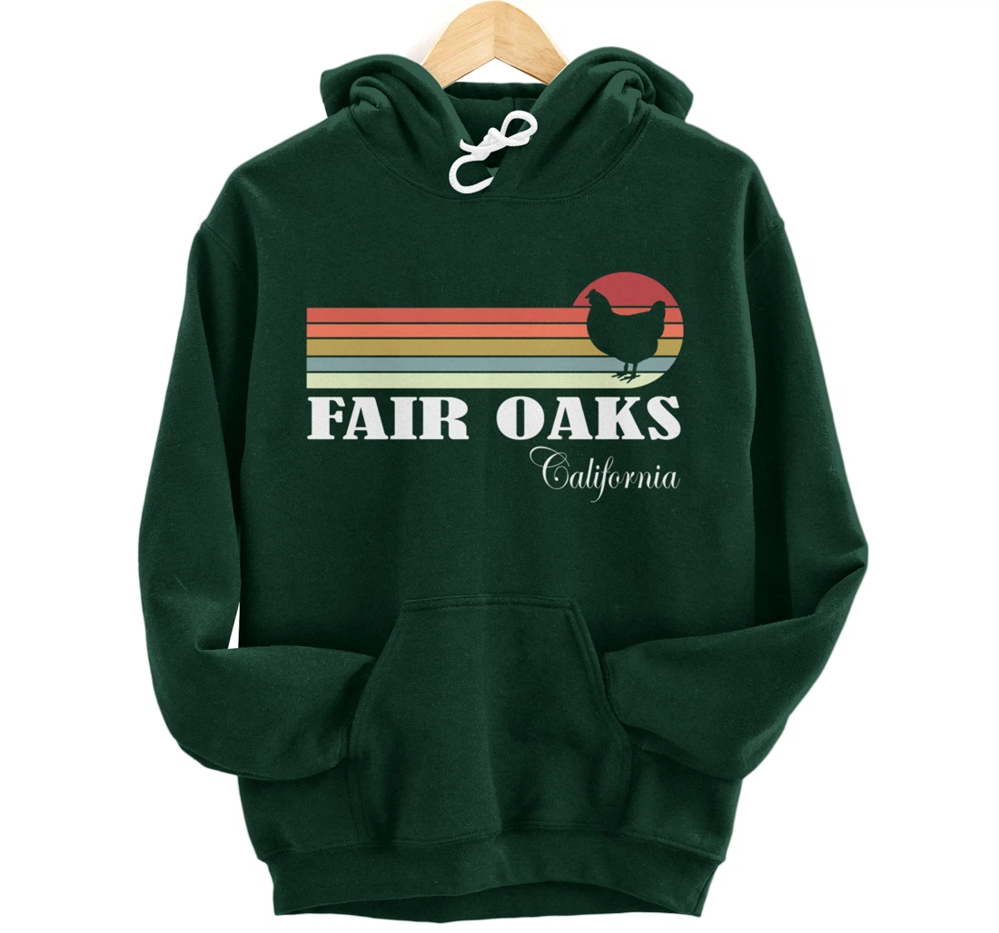 Fair Oaks California Retro Chicken Lover Souvenir Pullover Hoodie