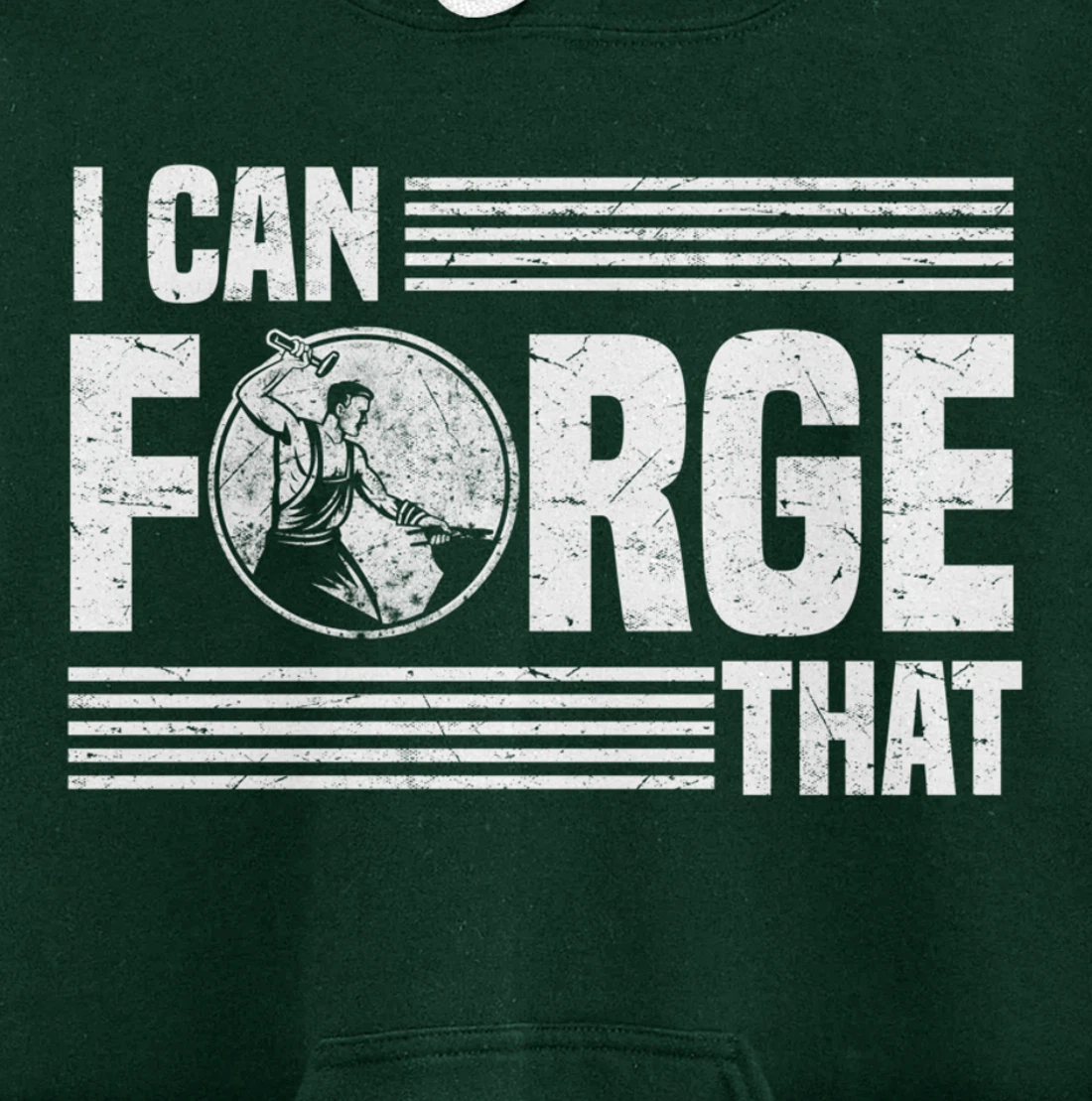 I Can Forge That Funny Blacksmith Worker Quote Pullover Hoodie