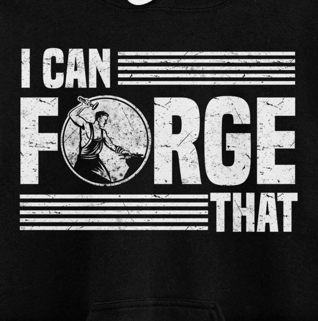 I Can Forge That Funny Blacksmith Worker Quote Pullover Hoodie