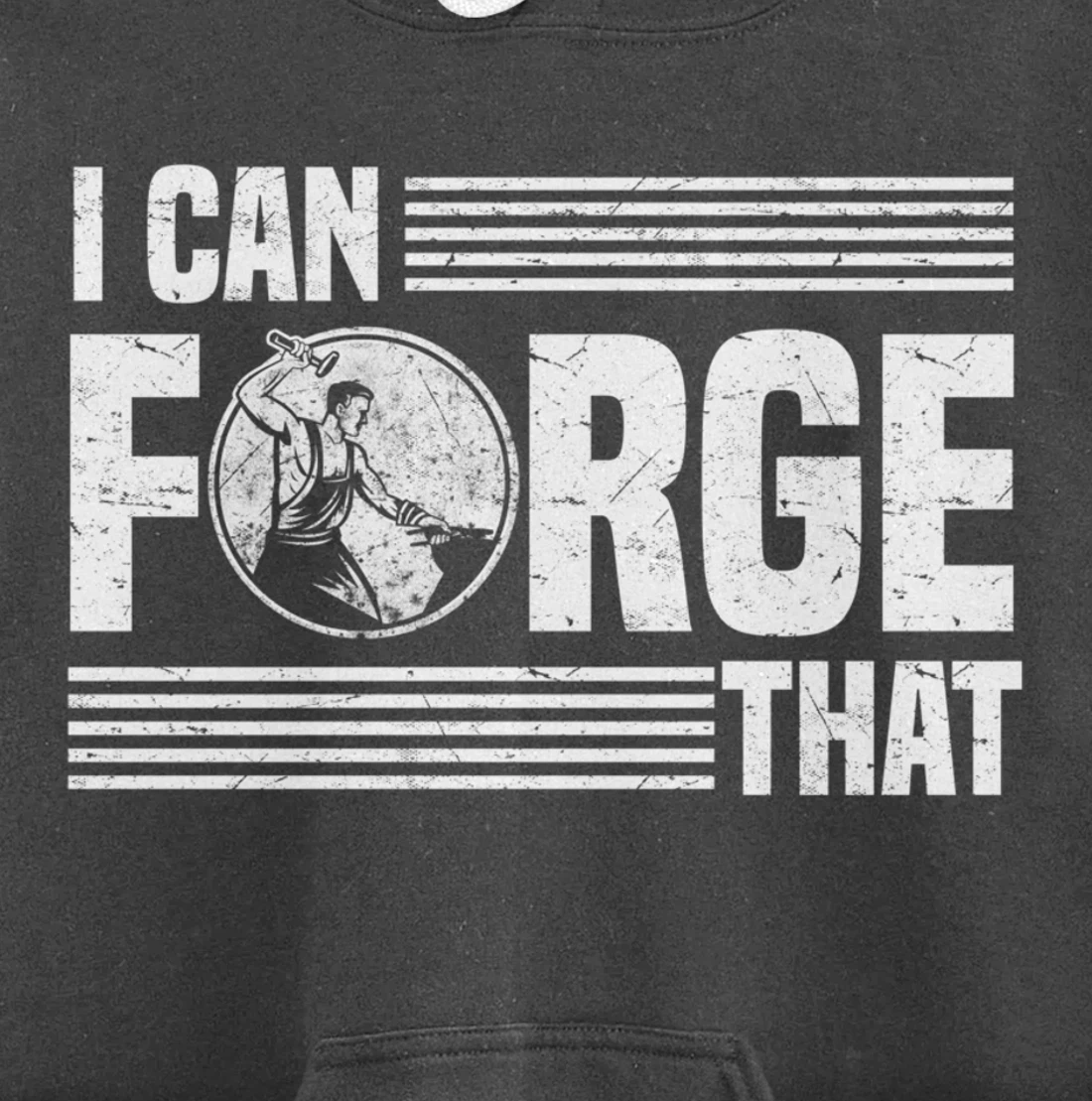 I Can Forge That Funny Blacksmith Worker Quote Pullover Hoodie