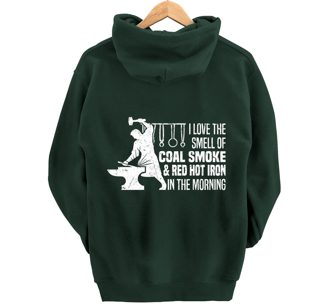 Funny Blacksmith Worker Quote I Love The Smell Of Coal Smoke Pullover Hoodie