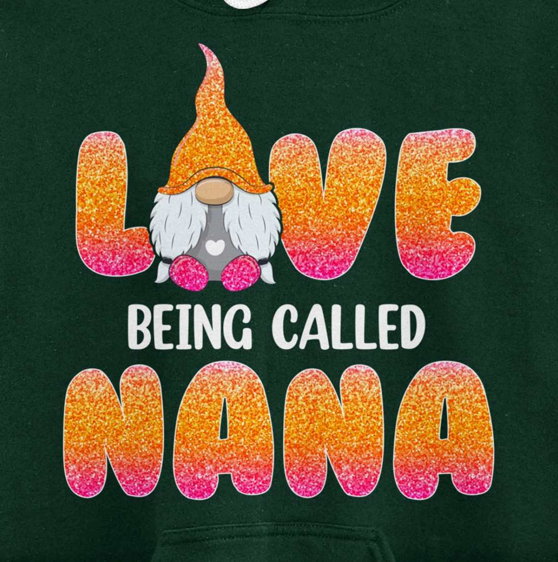 Funny Love Being Called Nana Gnome Valentine Day Matching Pullover Hoodie