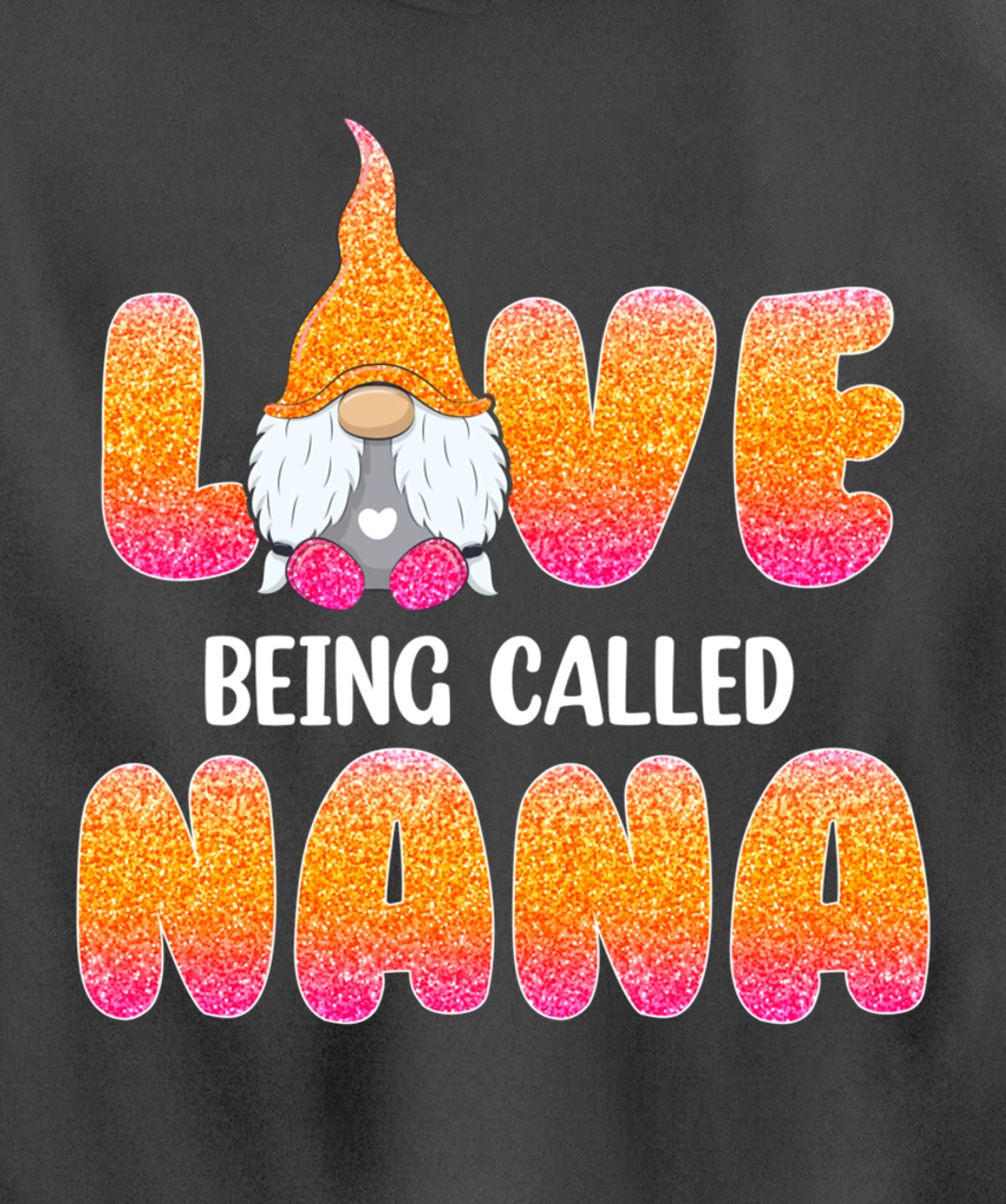 Funny Love Being Called Nana Gnome Valentine Day Matching Pullover Hoodie