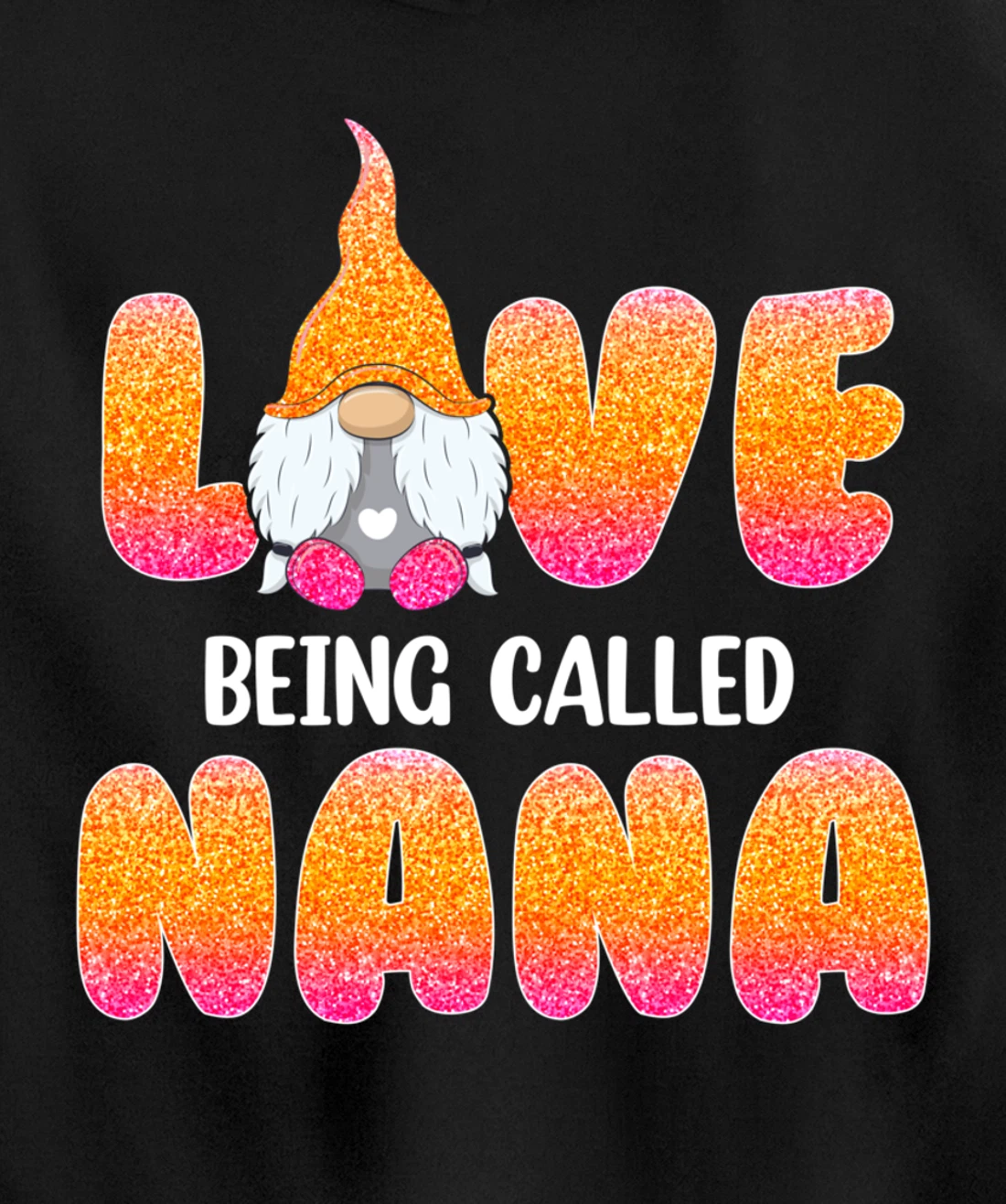 Funny Love Being Called Nana Gnome Valentine Day Matching Pullover Hoodie