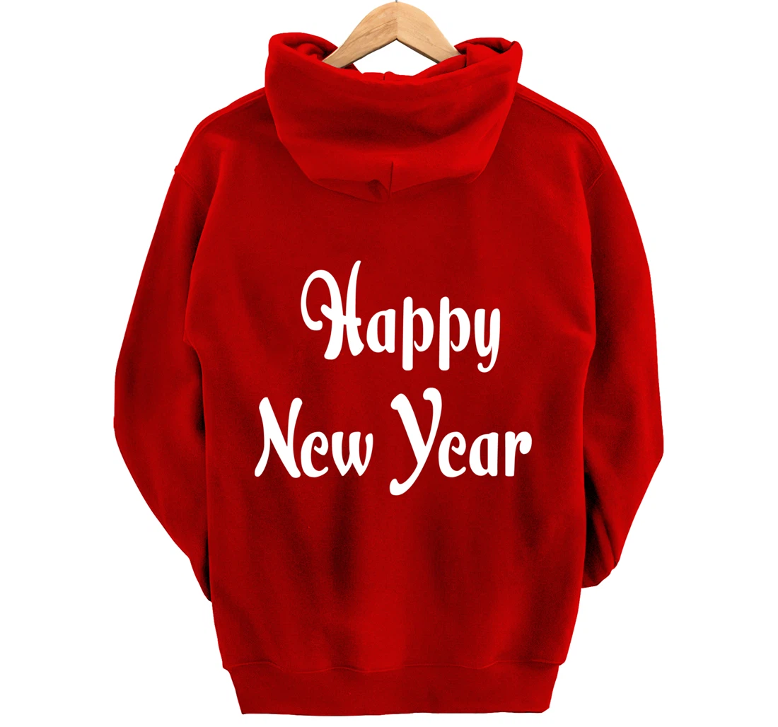 Happy New Year Hoodie Happy New Year Hoodies Women Mens Pullover Hoodie
