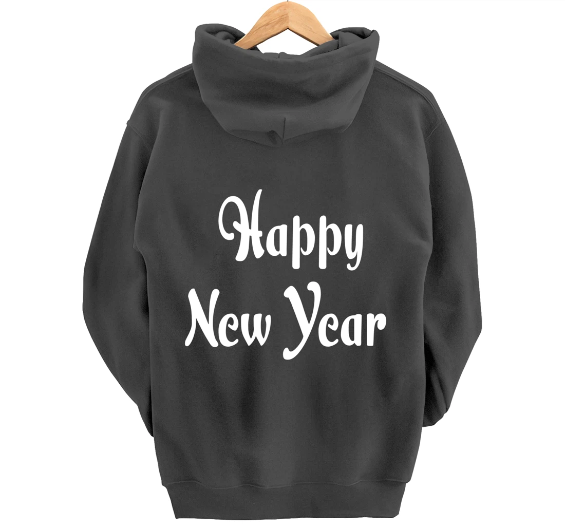 Happy New Year Hoodie Happy New Year Hoodies Women Mens Pullover Hoodie
