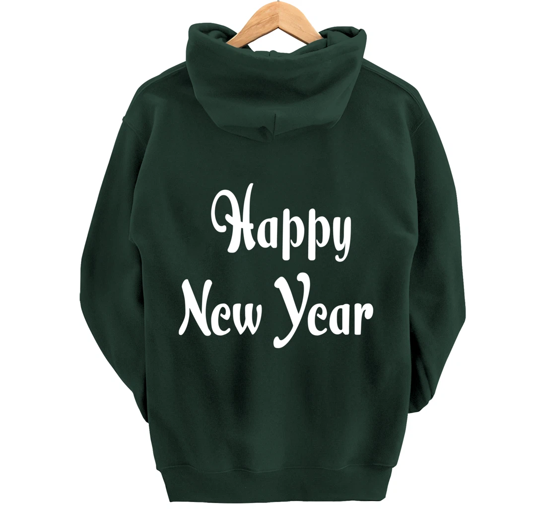 Happy New Year Hoodie Happy New Year Hoodies Women Mens Pullover Hoodie