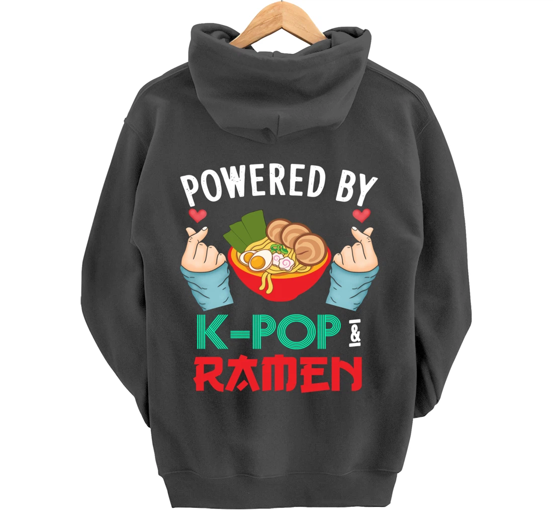 Powered by K-POP And Ramen - Kpop And Ramen Pullover Hoodie