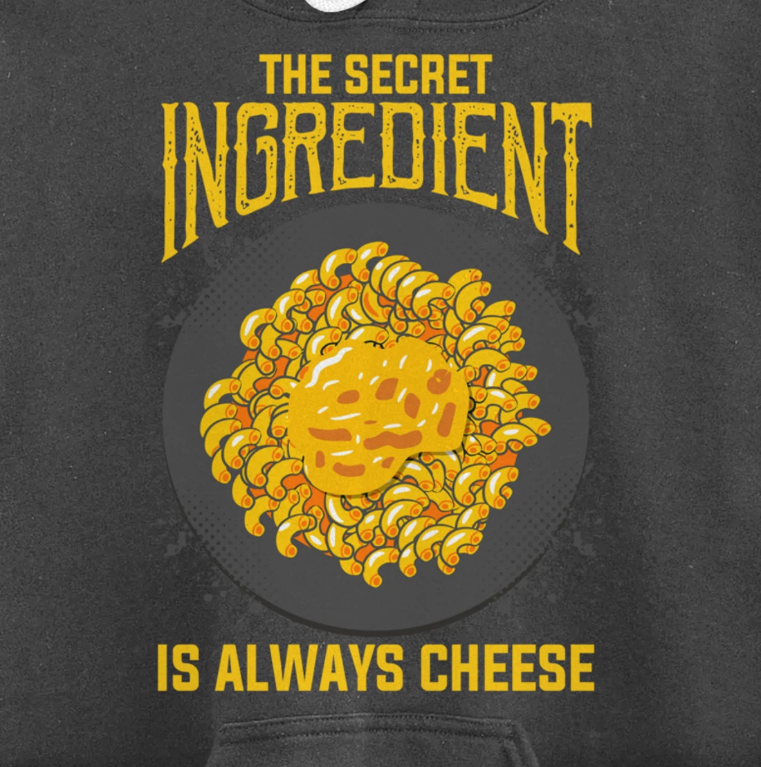 The Secret Ingredient Is Always Cheese Cheese Pullover Hoodie