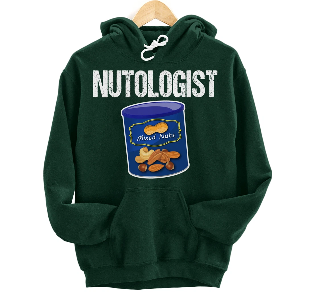 Mixed Nuts Funny Nutologist Peanut Lover Pullover Hoodie