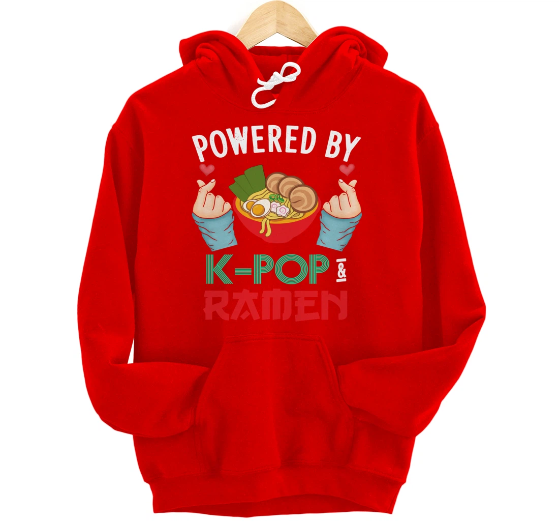Powered by K-POP And Ramen - Kpop And Ramen Pullover Hoodie