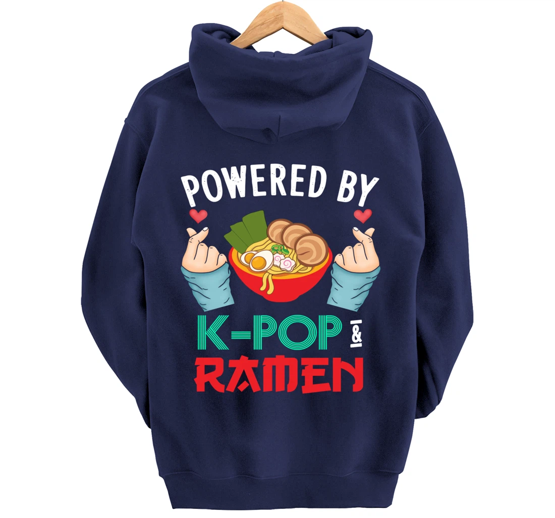 Powered by K-POP And Ramen - Kpop And Ramen Pullover Hoodie