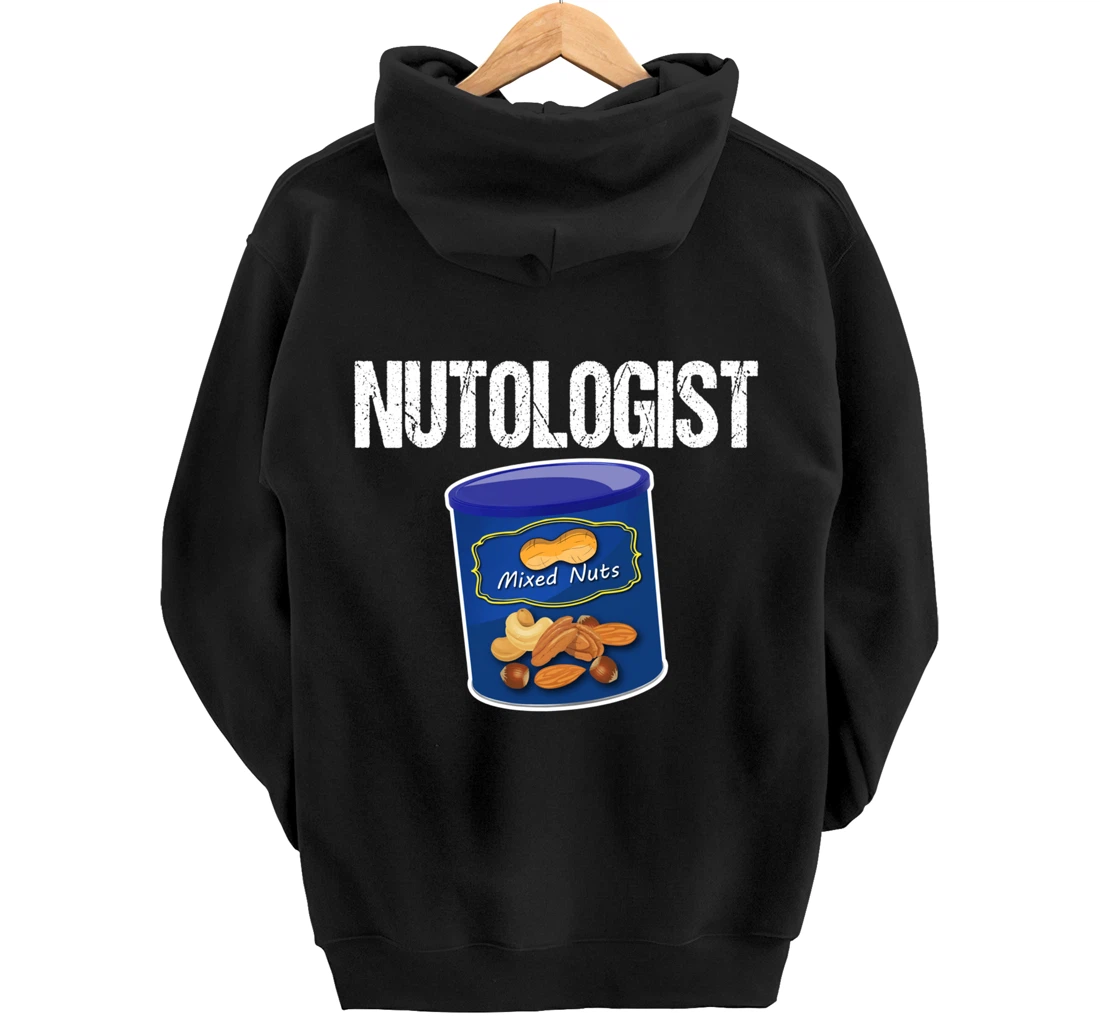 Mixed Nuts Funny Nutologist Peanut Lover Pullover Hoodie