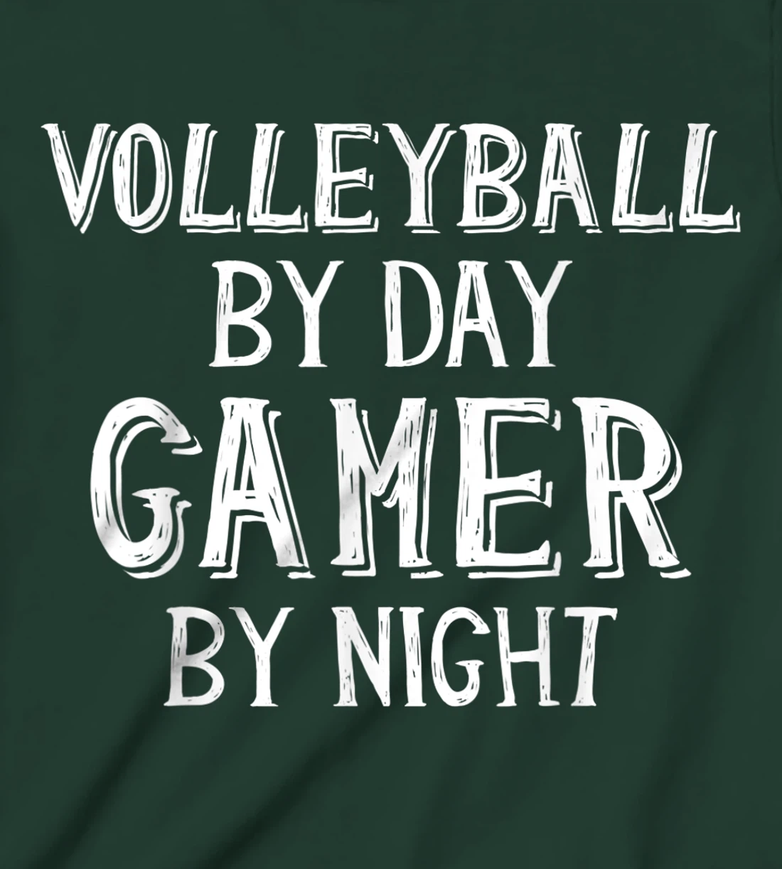 Volleyball By Day Gamer By Night - Gamer Girl Volleyball T-Shirt, Kid T-Shirt and Women T-Shirt