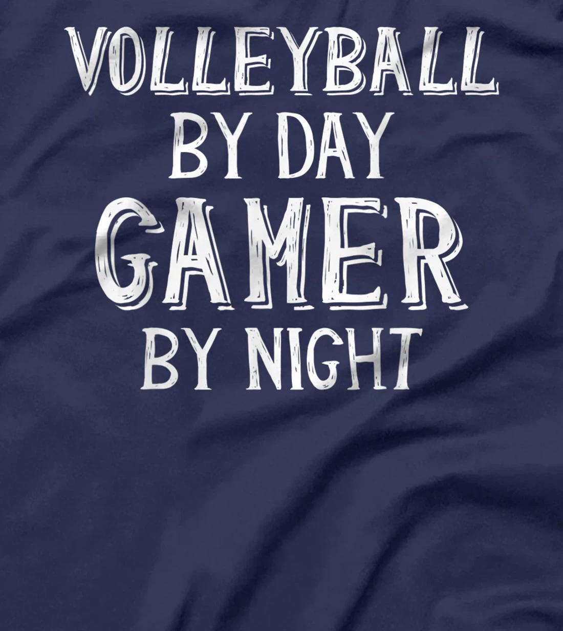Volleyball By Day Gamer By Night - Gamer Girl Volleyball T-Shirt, Kid T-Shirt and Women T-Shirt