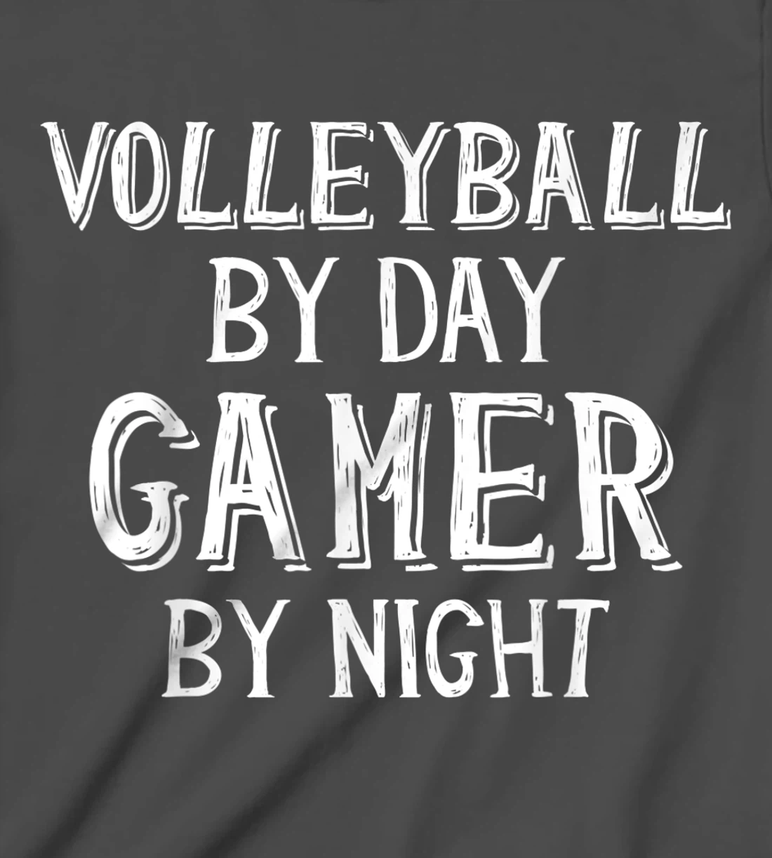 Volleyball By Day Gamer By Night - Gamer Girl Volleyball T-Shirt, Kid T-Shirt and Women T-Shirt
