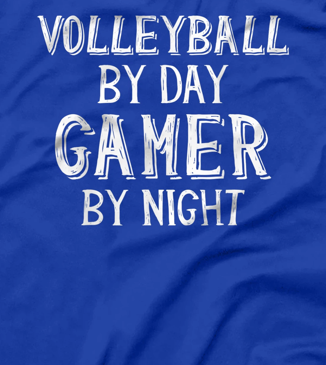 Volleyball By Day Gamer By Night - Gamer Girl Volleyball T-Shirt, Kid T-Shirt and Women T-Shirt