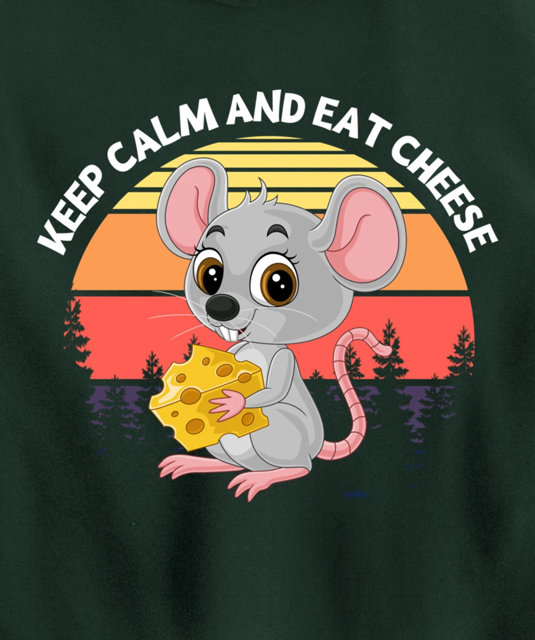 Keep Calm And Eat Cheese Mouse Cheese Pullover Hoodie
