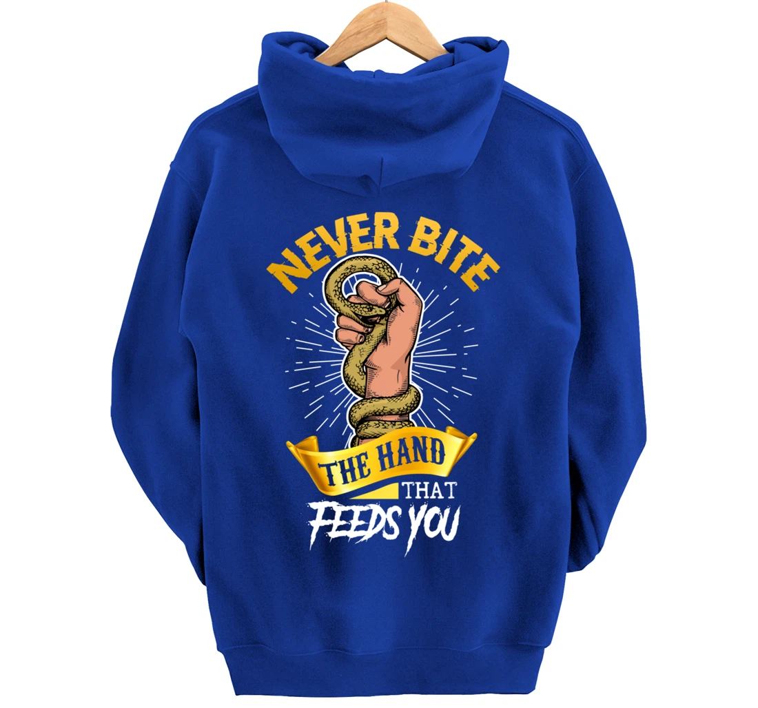 Never Bite The Hand That Feeds You Snake Pullover Hoodie