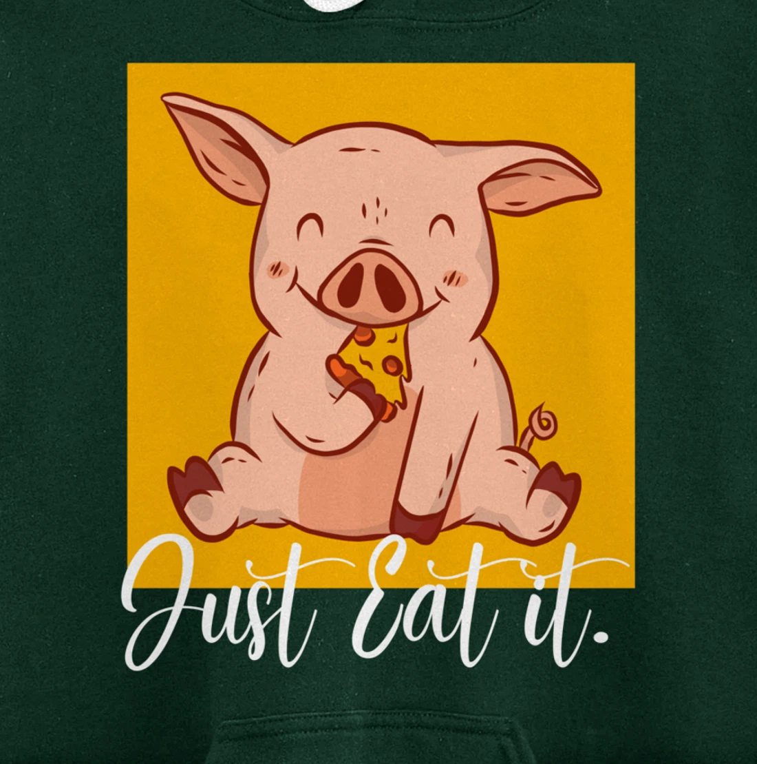 Eat it Pizza Baking Cute Pizza Lover Foodie Pig Eating Pizza Pullover Hoodie