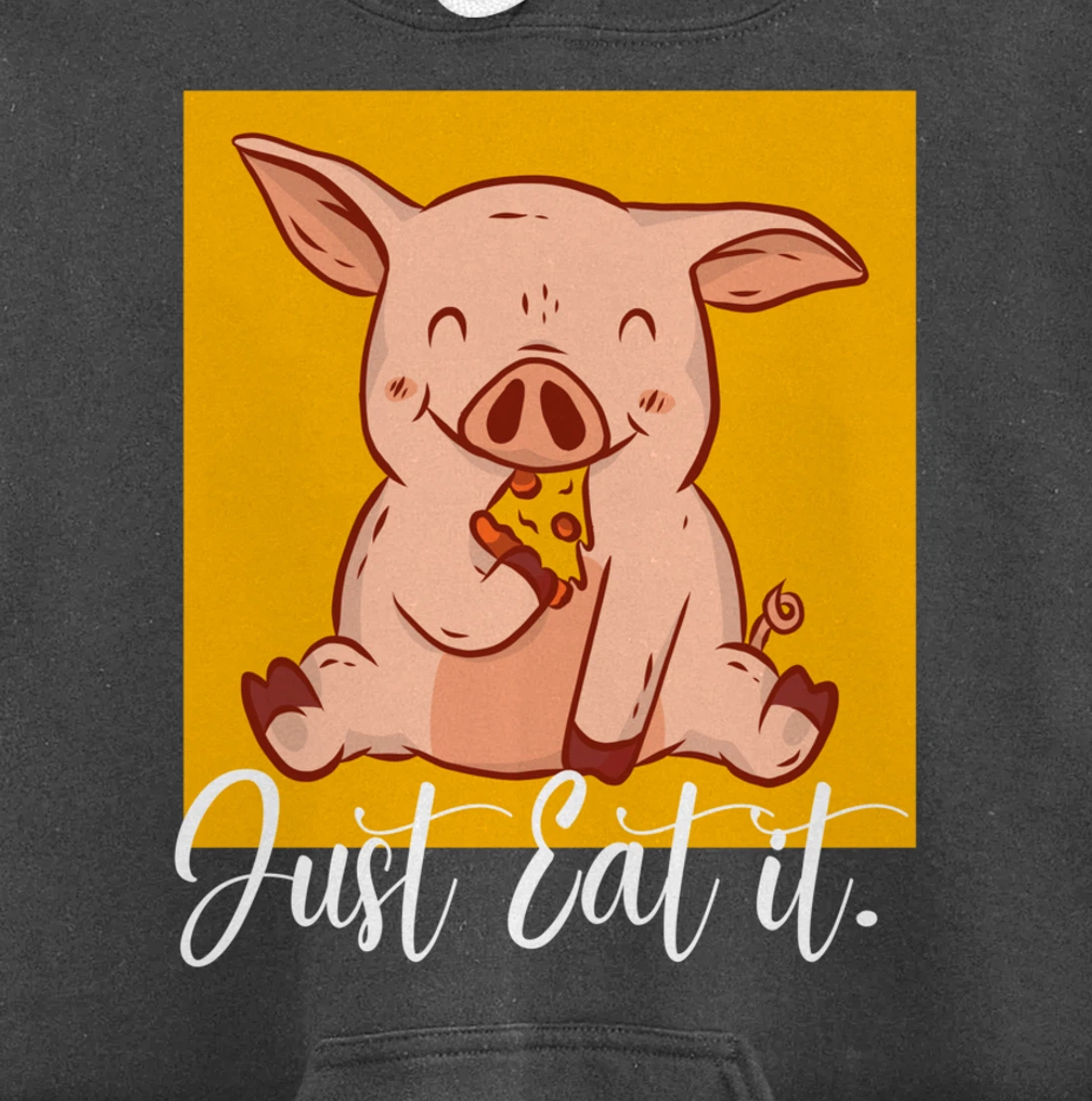 Eat it Pizza Baking Cute Pizza Lover Foodie Pig Eating Pizza Pullover Hoodie