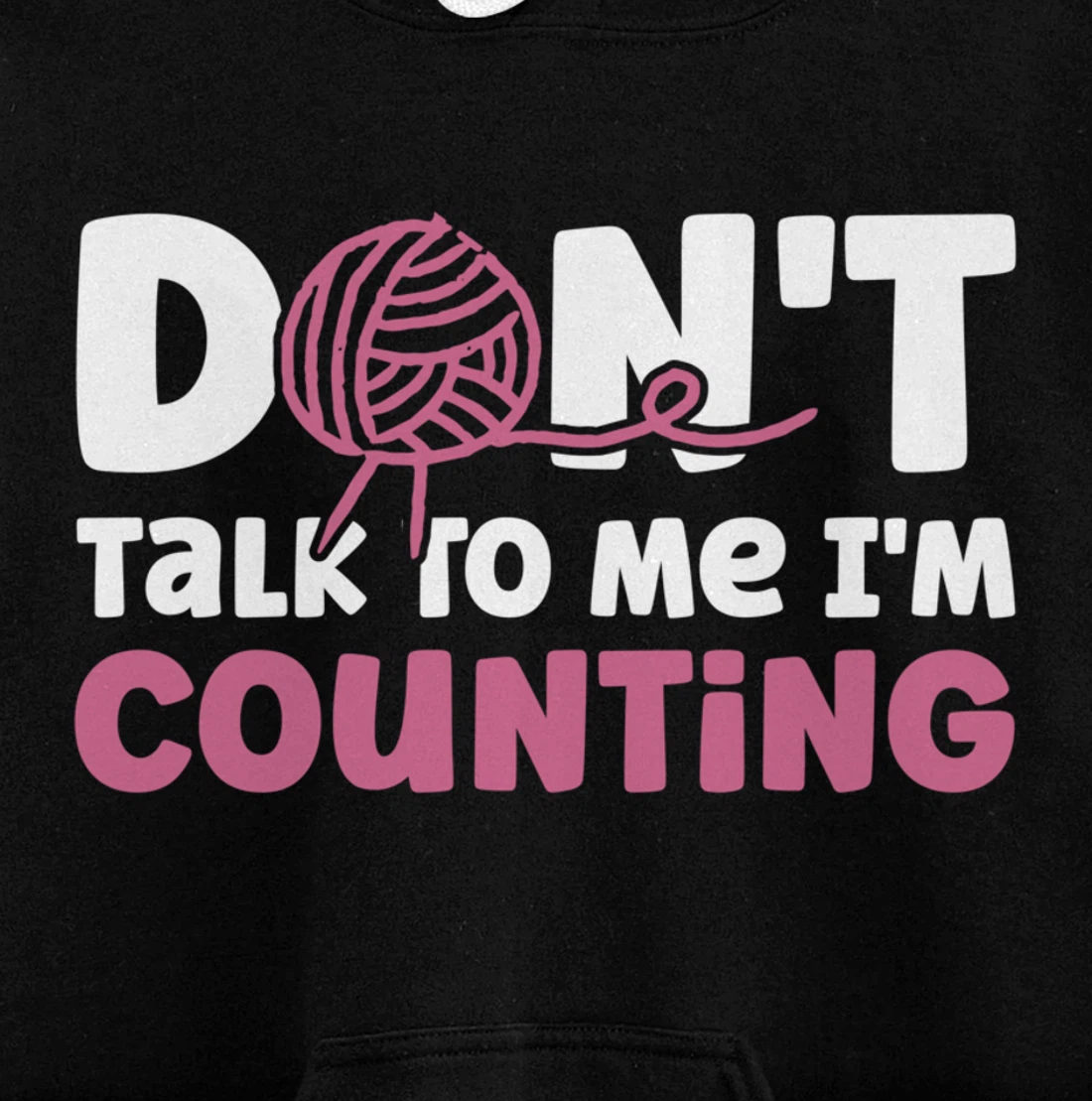 Don't Talk I'm Counting Funny Crochet Knitting Grandma Pullover Hoodie