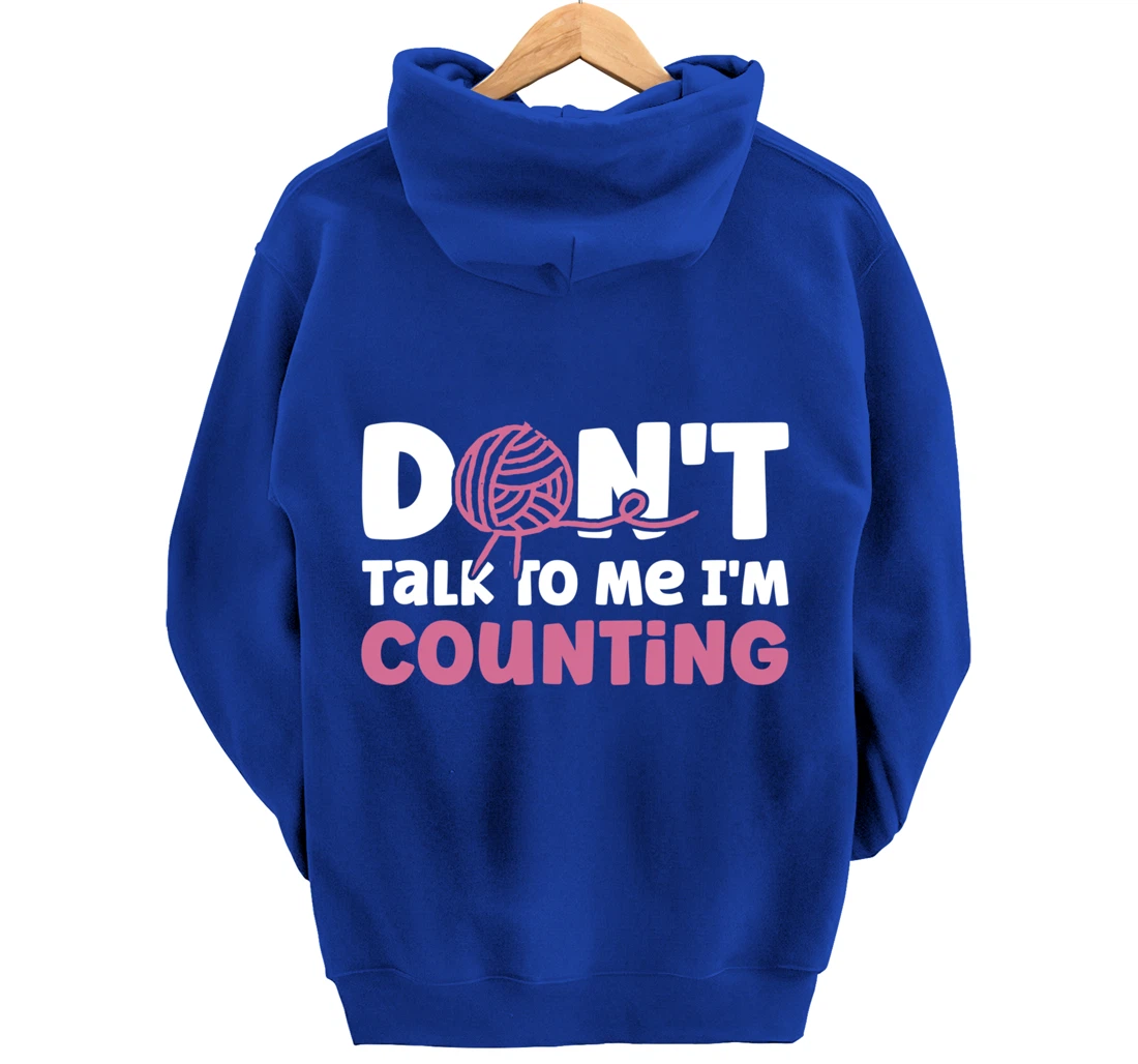 Don't Talk I'm Counting Funny Crochet Knitting Grandma Pullover Hoodie