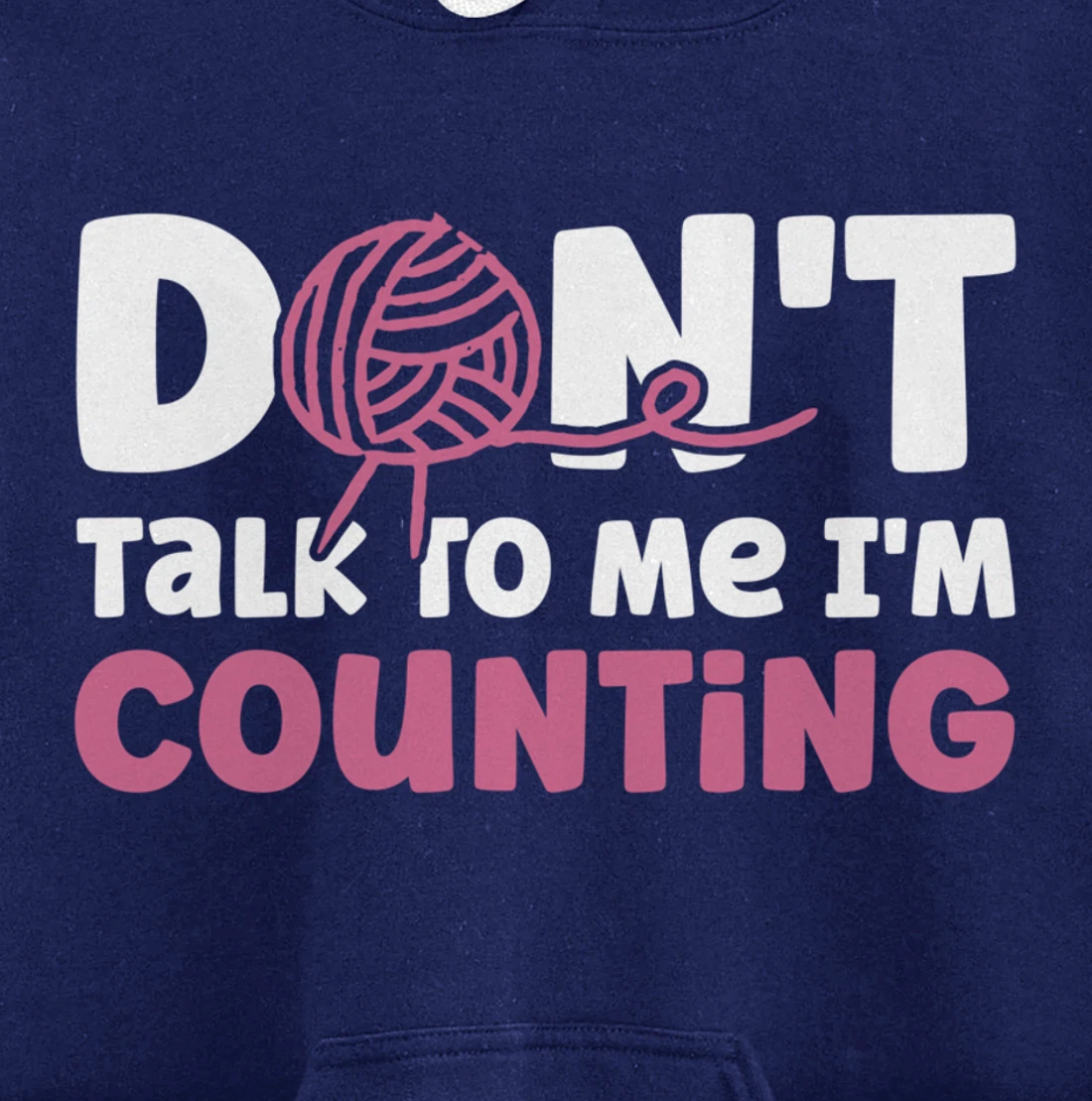 Don't Talk I'm Counting Funny Crochet Knitting Grandma Pullover Hoodie
