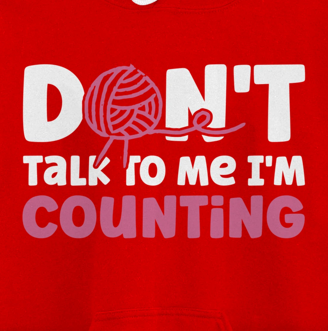 Don't Talk I'm Counting Funny Crochet Knitting Grandma Pullover Hoodie