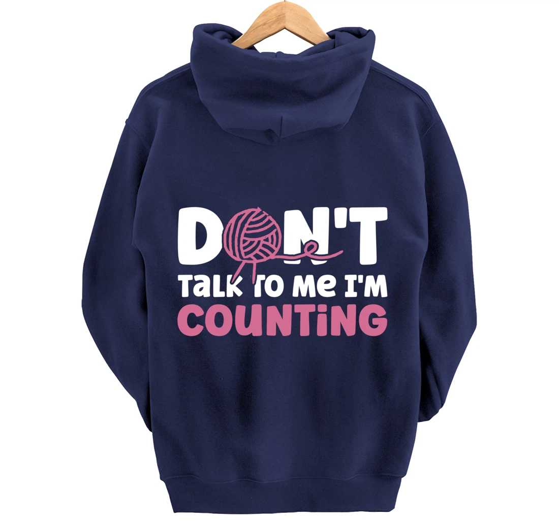 Don't Talk I'm Counting Funny Crochet Knitting Grandma Pullover Hoodie