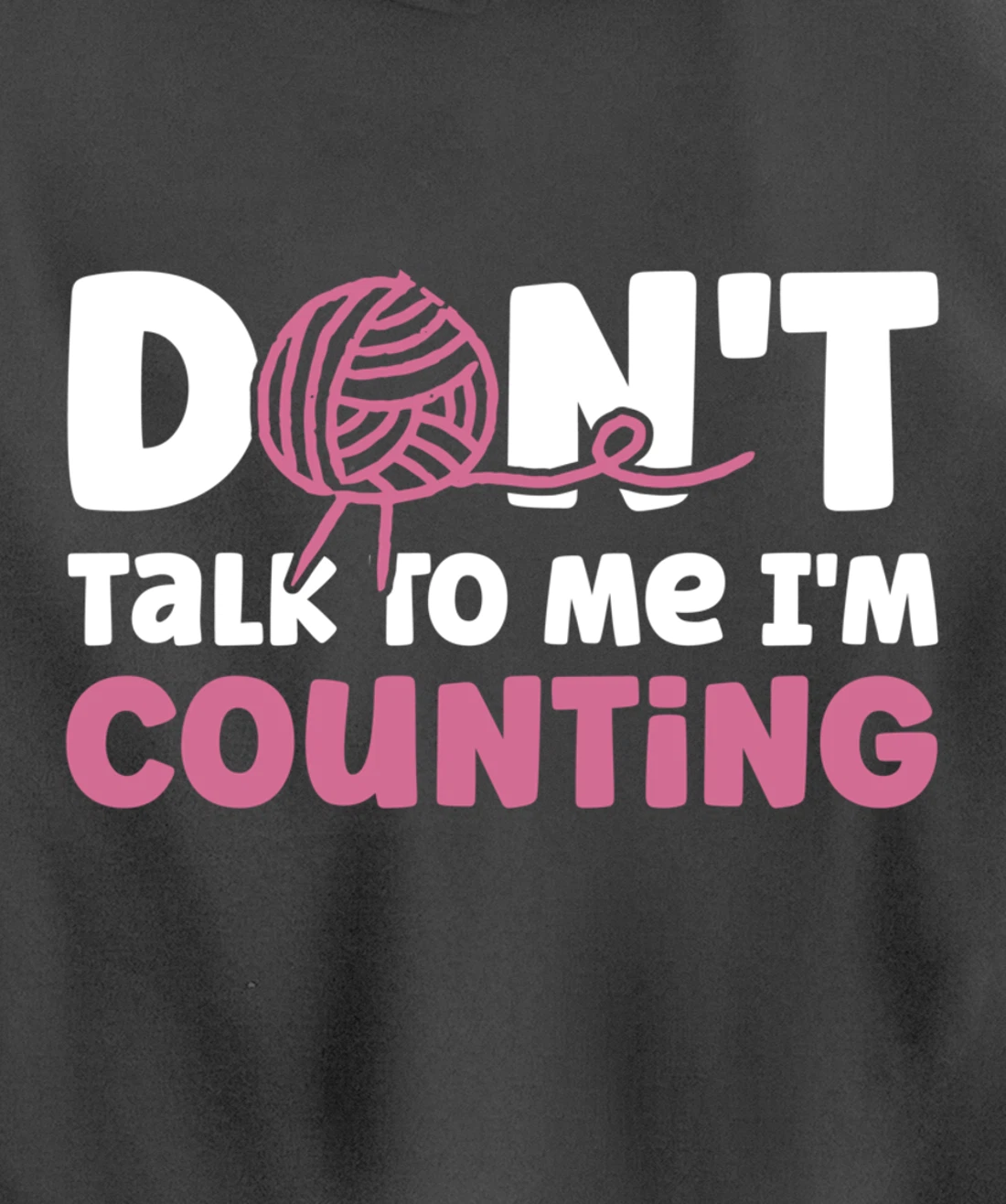 Don't Talk I'm Counting Funny Crochet Knitting Grandma Pullover Hoodie