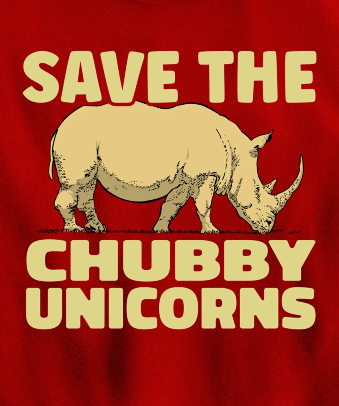 Save The Chubby Unicorns Funny Rhino Animal Rhinoceros Pullover Hoodie