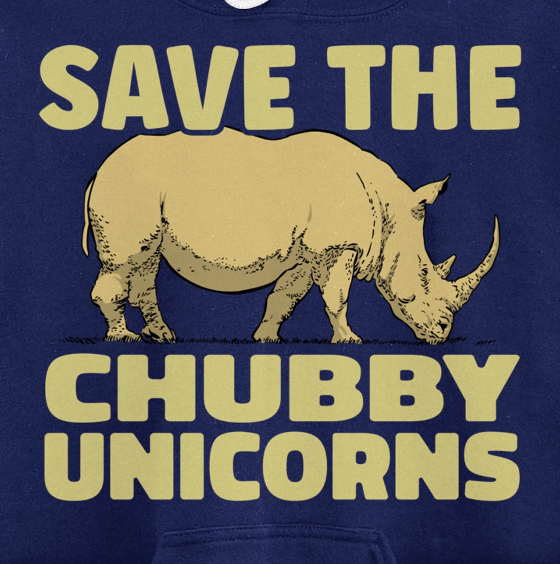 Save The Chubby Unicorns Funny Rhino Animal Rhinoceros Pullover Hoodie