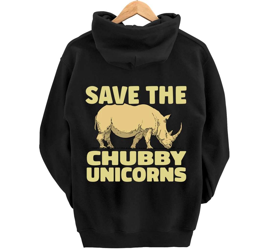 Save The Chubby Unicorns Funny Rhino Animal Rhinoceros Pullover Hoodie