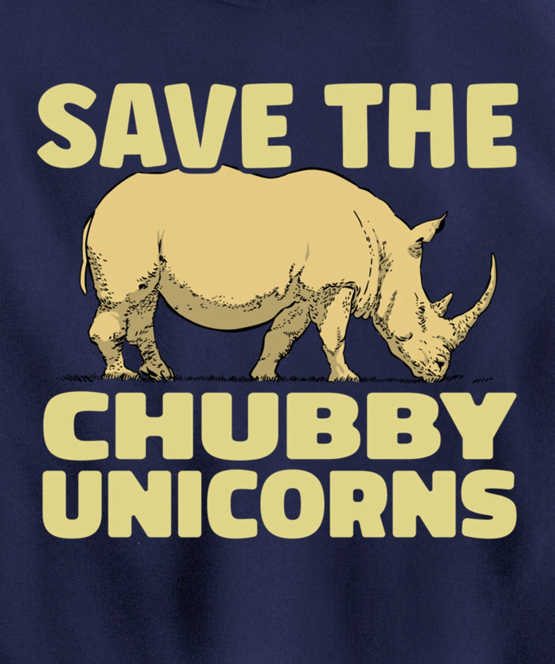 Save The Chubby Unicorns Funny Rhino Animal Rhinoceros Pullover Hoodie
