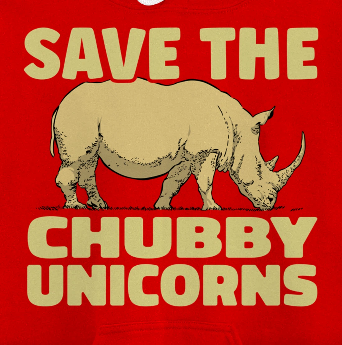 Save The Chubby Unicorns Funny Rhino Animal Rhinoceros Pullover Hoodie