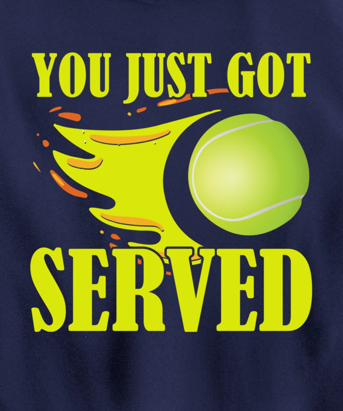 You Just Got Served Tennis Graphic Beach Tennis Player Pullover Hoodie